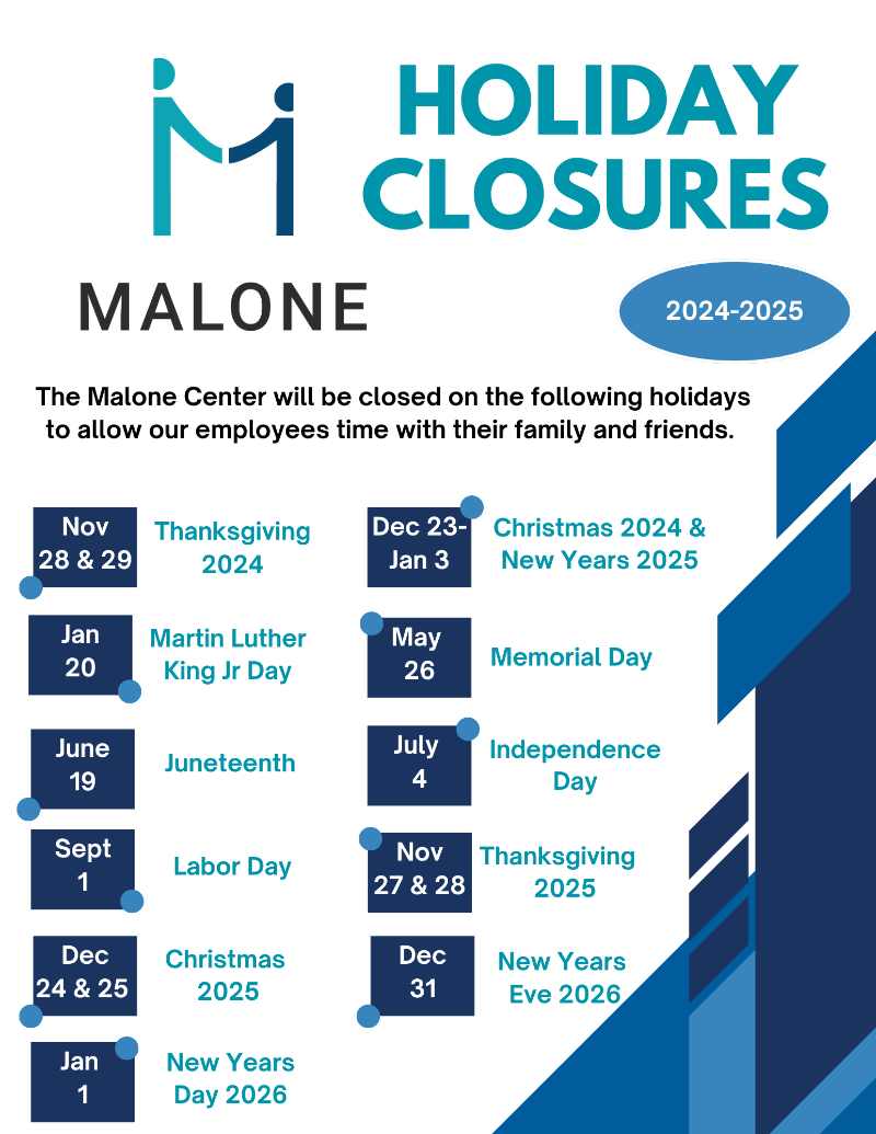 The Malone Center Holiday Closures 2024-2025